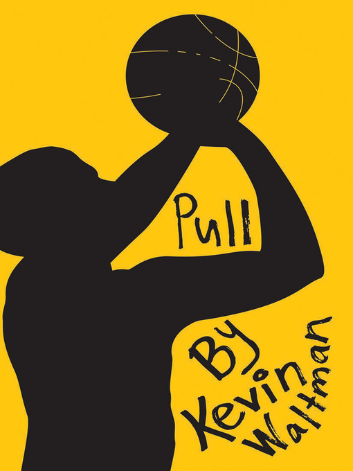 Title details for Pull by Kevin Waltman - Available